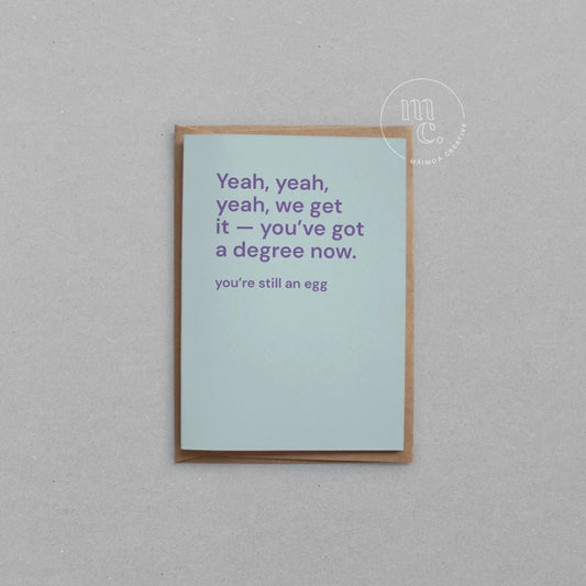 Greeting Card - Yeah, yeah, yeah, we get it