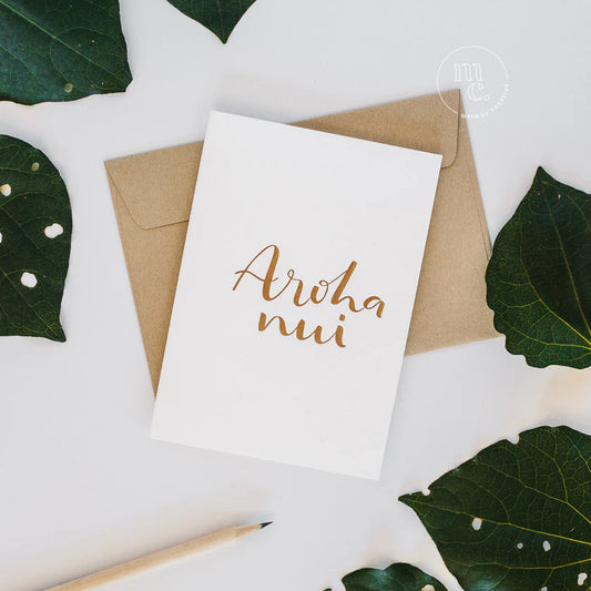 Greeting Card - Aroha Nui (Much love. With deep affection)