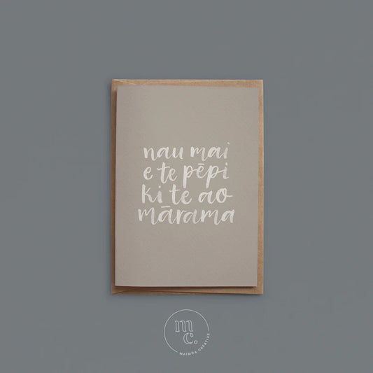 Greeting Card - nau mai e te pepi ki te ao marama (Welcome to the world, little one)