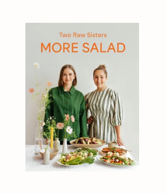 Book - More Salad: Two Raw Sisters