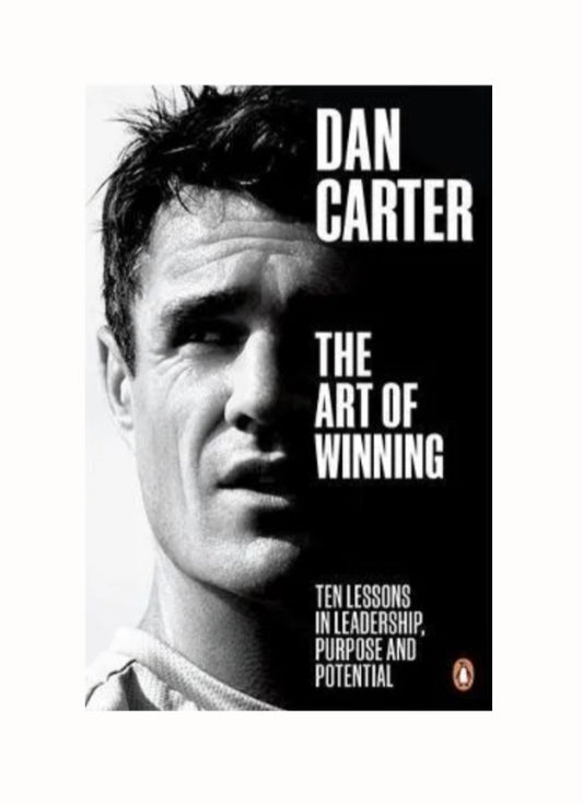 Book - Dan Carter - The Art of Winning